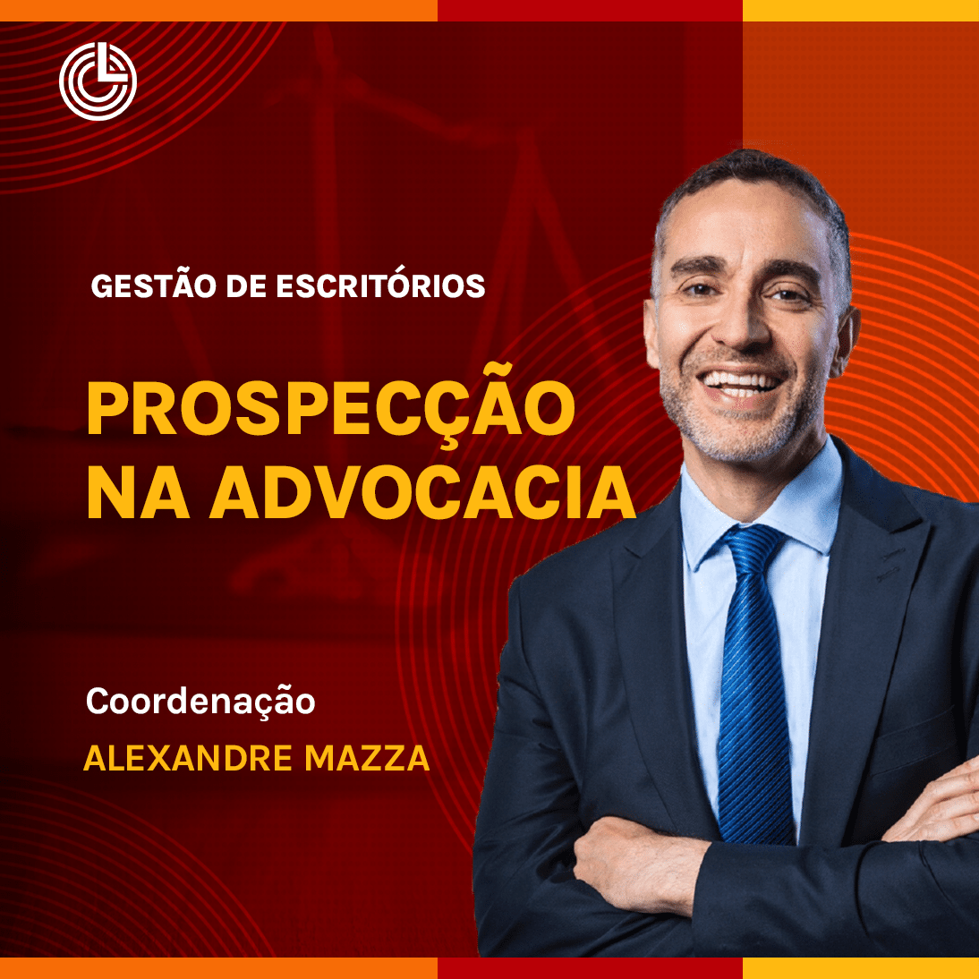 Prospecção na Advocacia Legale Educacional