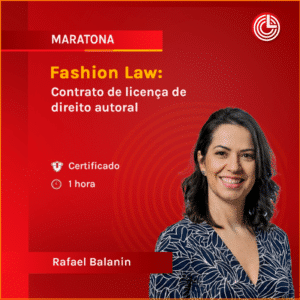 Fashion Law: Contrato de licença de direito autoral