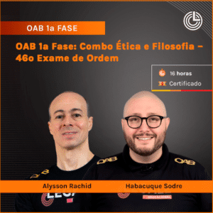 OAB 1ª Fase: Combo Ética e Filosofia – 46º Exame de Ordem​
