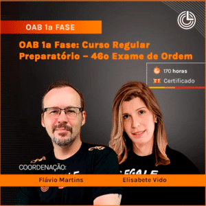 OAB 1ª Fase: Curso Regular Preparatório – 46º Exame de Ordem