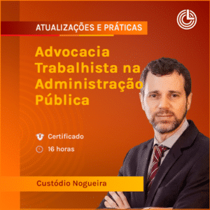 Advocacia Trabalhista na Administração Pública