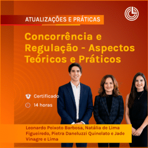 Concorrência e Regulação - Aspectos Teóricos e Práticos