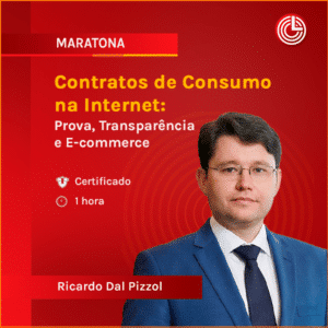 Contratos de Consumo na Internet: Prova, Transparência e E-commerce