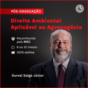 Pós-graduação em Direito Ambiental Aplicável ao Agronegócio
