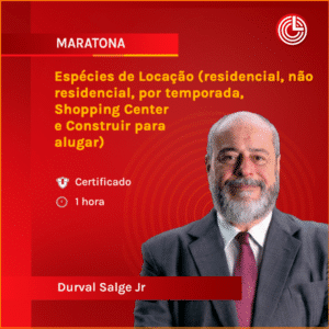 Espécies de Locação (residencial, não residencial, por temporada, Shopping Center e Construir para alugar)
