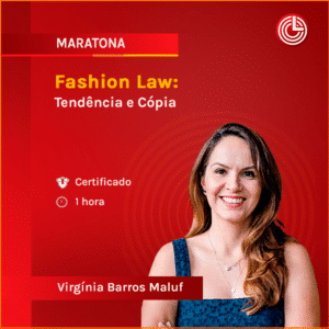 Fashion Law: Tendência e Cópia