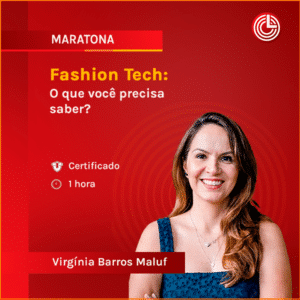 Fashion Tech: O que você precisa saber?