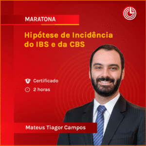 Hipótese de Incidência do IBS e da CBS