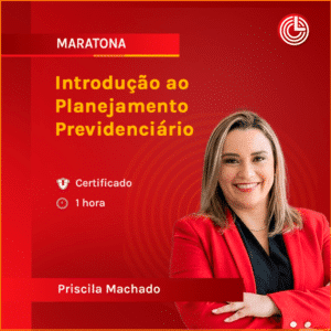 Introdução ao Planejamento Previdenciário