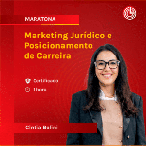 Marketing Jurídico e Posicionamento de Carreira