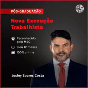 Pós-graduação em Nova Execução Trabalhista