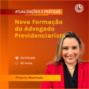 Nova Formação do Advogado Previdenciarista