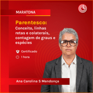 Parentesco: Conceito, linhas retas e colaterais, contagem de graus e espécies