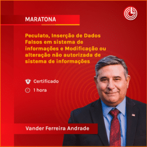 Peculato, Inserção de Dados Falsos em sistema de informações e Modificação ou alteração não autorizada de sistema de informações