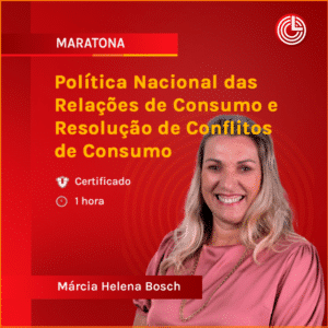 Política Nacional das Relações de Consumo e Resolução de Conflitos de Consumo