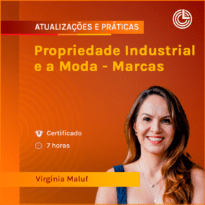 Propriedade Industrial e a Moda - Marcas
