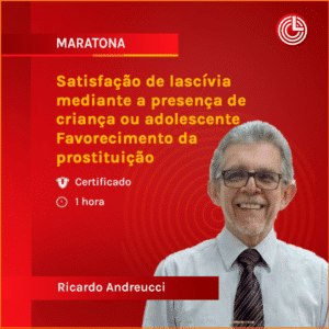 Satisfação de lascívia mediante a presença de criança ou adolescente Favorecimento da prostituição (art. 218-B, CP)