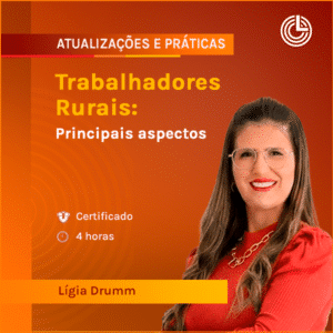Trabalhadores rurais: principais aspectos