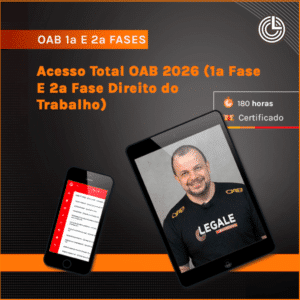 Acesso Total OAB 2026 (1ª Fase e 2ª Fase - Direito do Trabalho)