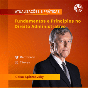 Fundamentos e Princípios no Direito Administrativo
