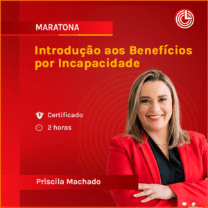 Introdução aos Benefícios por Incapacidade