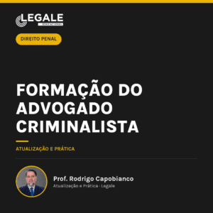 Formação do Advogado Criminalista
