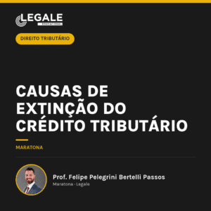 Causas de Extinção do Crédito Tributário