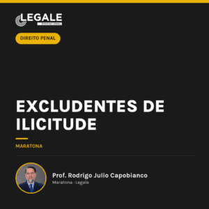 Excludentes de Ilicitude