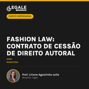 Fashion Law: Contrato de cessão de direito autoral
