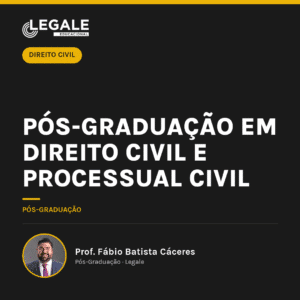 Pós-graduação em Direito Civil e Processual Civil (12 Meses)