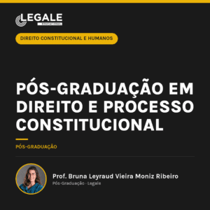 Pós-graduação em Direito e Processo Constitucional