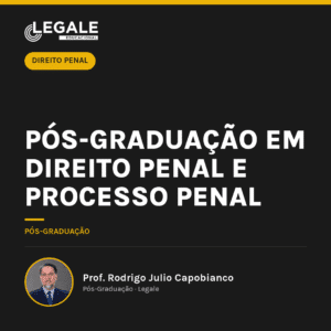 Pós-graduação em Direito Penal e Processo Penal (12 Meses)