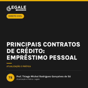 Principais Contratos de Crédito: Empréstimo Pessoal