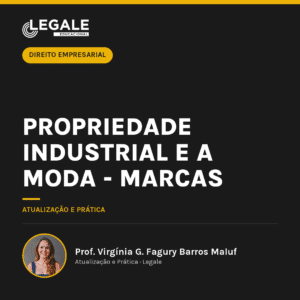 Propriedade Industrial e a Moda - Marcas