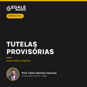Tutelas Provisórias