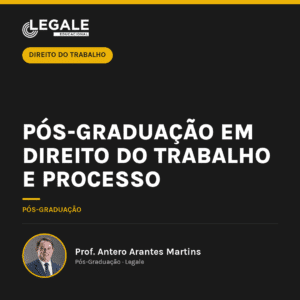 Pós-graduação em Direito do Trabalho e Processo