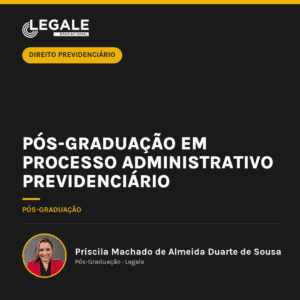 Pós-graduação em Processo Administrativo Previdenciário