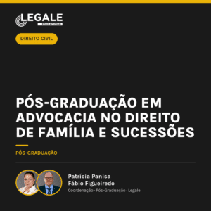 Pós-graduação em Advocacia no Direito de Família e Sucessões