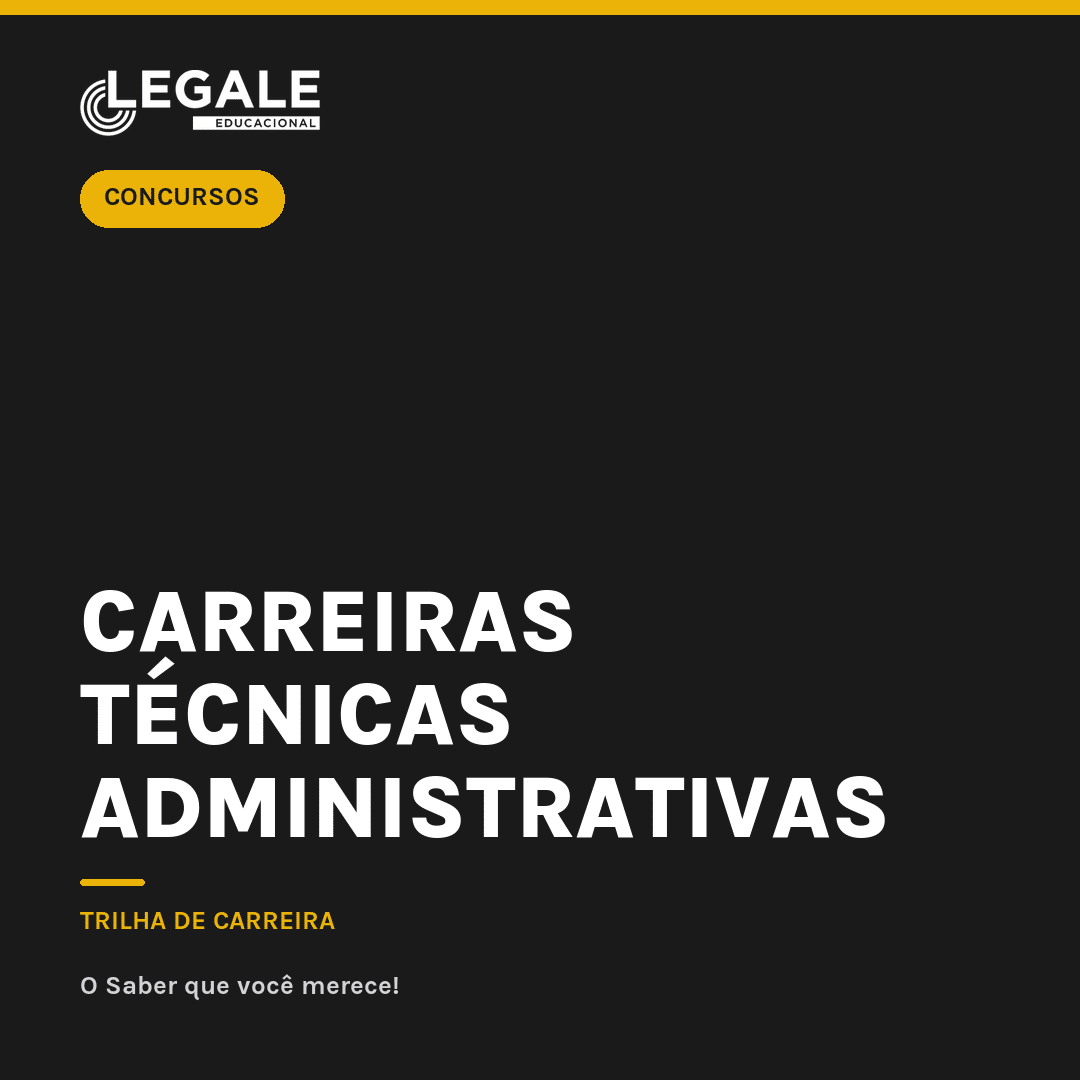 Carreiras Técnicas Administrativas