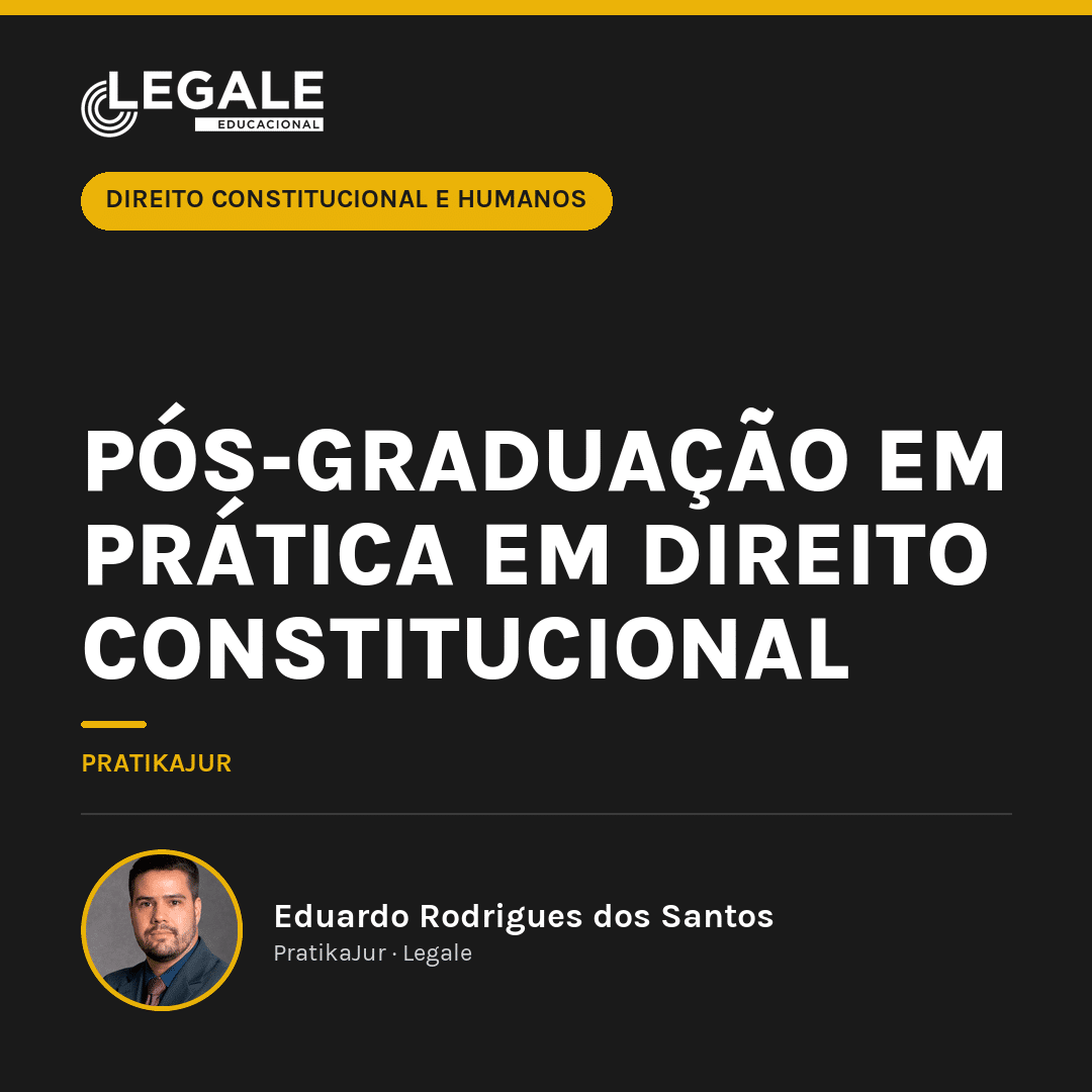 Pós-graduação em Prática em Direito Constitucional