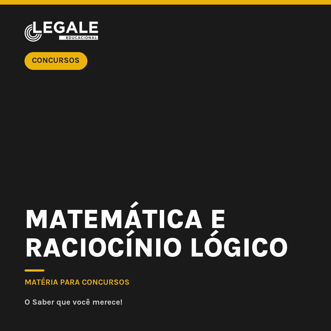 Matemática e Raciocínio Lógico para Concursos
