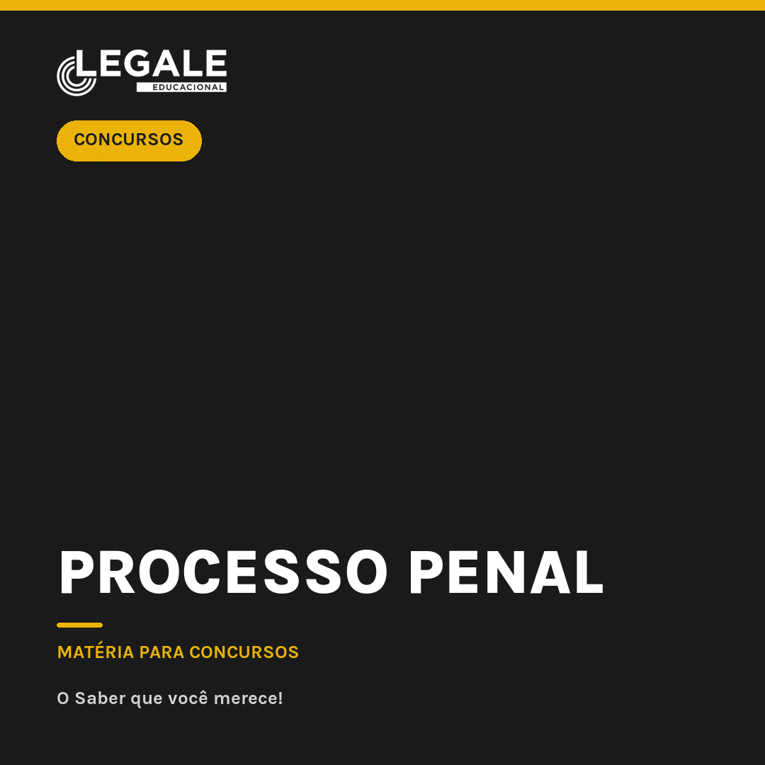 Processo Penal para Concursos